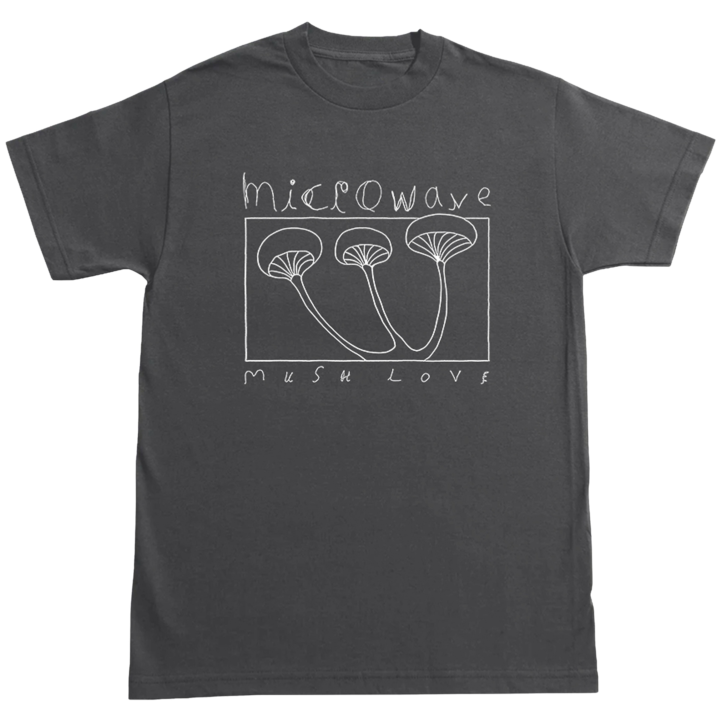 Mush Love T Shirt